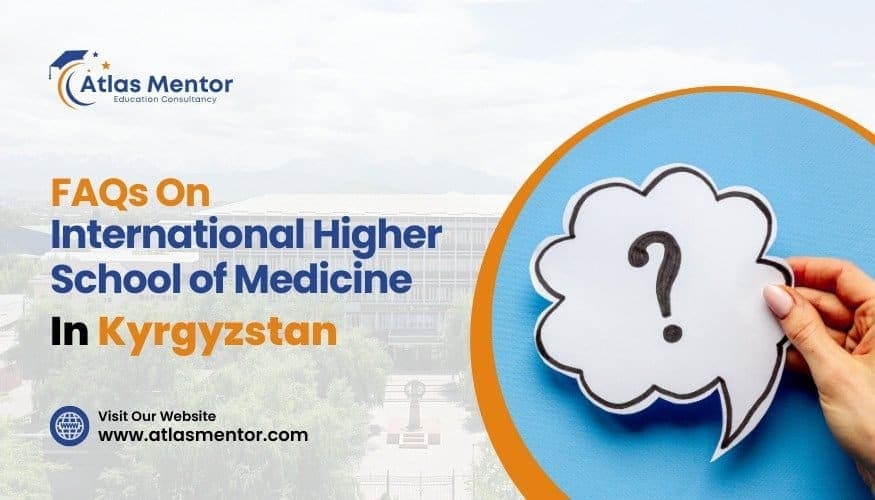 FAQs on International Higher School of Medicine