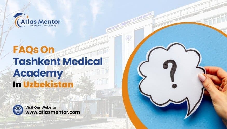 FAQs on Tashkent Medical Academy