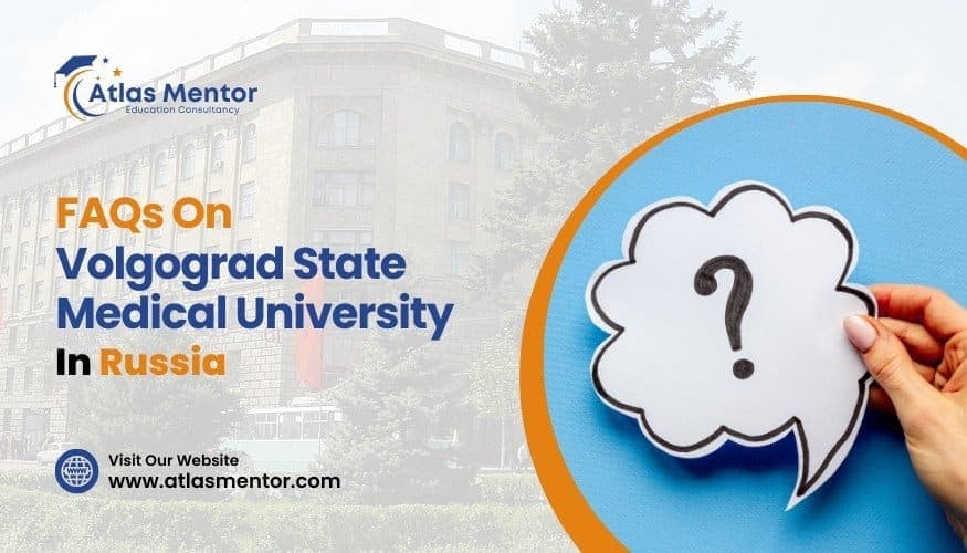 FAQs on Volgograd State Medical University