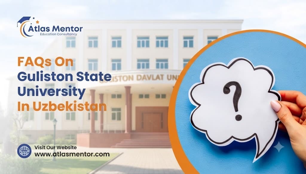 FAQs on Gulistan State Medical University