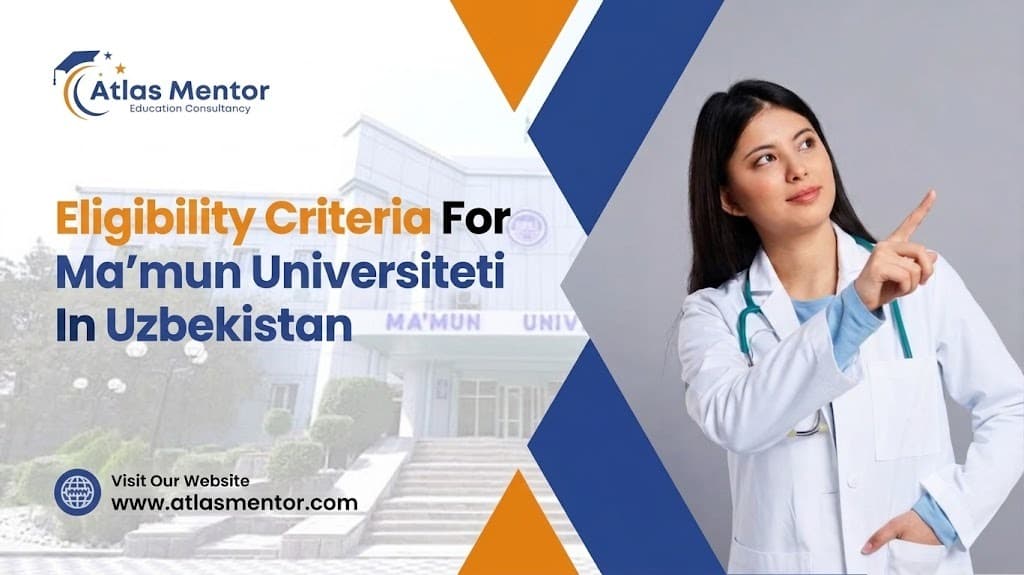 Eligibility Criteria To Study at Mamun University, Uzbekistan